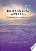 Functions, data and models : an applied approach to college algebra /