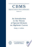 An introduction to the theory of special divisors on algebraic curves /