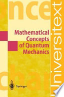 Mathematical concepts of quantum mechanics /