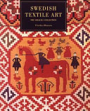 Swedish textile art : traditional marriage weavings from Scania : the Khalili collection /