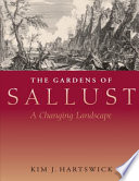 The gardens of Sallust : a changing landscape /