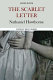 The scarlet letter : complete, authoritative text with biographical, historical, and cultural contexts, critical history, and essays from contemporary critical perspectives /