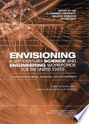 Envisioning a 21st century science and engineering workforce for the United States : tasks for university, industry, and government /