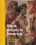 Black artists in America : from the Great Depression to civil rights /