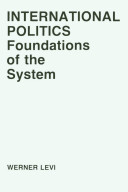 International politics: foundations of the system.
