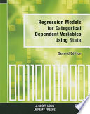 Regression models for categorical dependent variables using Stata /