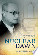 Nuclear dawn : F. E. Simon and the race for atomic weapons in world war II /