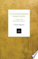 The second Karmapa, Karma Pakshi : Tibetan Mahāsiddha /