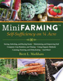 Mini farming : self sufficiency on a 1/4 acre /