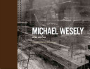 Michael Wesely : open shutter /