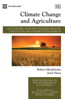 Climate change and agriculture : an economic analysis of global impacts, adaptation and distributional effects /