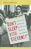 Don't sleep with Stevens! : the J.P. Stevens campaign and the struggle to organize the South, 1963-80 /
