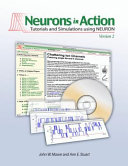 Neurons in action : tutorials and simulations using NEURON /