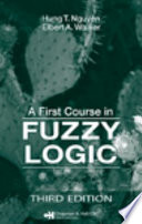 A first course in fuzzy logic /
