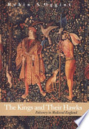 The kings and their hawks : falconry in medieval England /