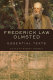 Frederick Law Olmsted : essential texts /