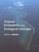 Tropical ecosystems and ecological concepts /