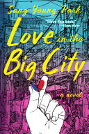 Love in the big city : a novel /