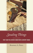 Stealing things : theft and the author in nineteenth-century France /