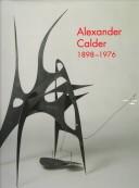 Alexander Calder, 1898-1976 /