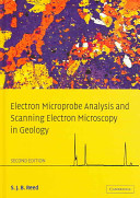 Electron microprobe analysis and scanning electron microscopy in geology /