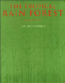 The tropical rain forest : an ecological study /