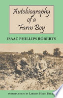 Autobiography of a farm boy /