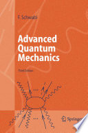 Advanced quantum mechanics /