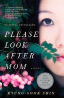 Please look after mom : a novel /