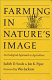 Farming in nature's image : an ecological approach to agriculture /