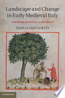 Landscape and change in early medieval Italy : chestnuts, economy, and culture /