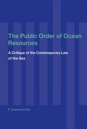 The public order of ocean resources : a critique of the contemporary law of the sea /