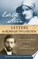 Letters to Roman Ingarden : self-portrait in letters /