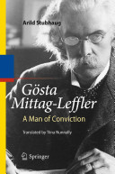 Gösta Mittag-Leffler : a man of conviction /