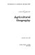 Agricultural geography /