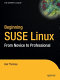Beginning SUSE Linux : from novice to professional /