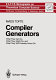 Compiler generators : what they can do, what they might do, and what they will probably never do /