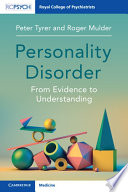 Personality disorder : from evidence to understanding /