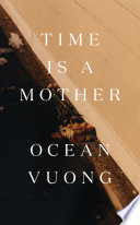Time is a mother /
