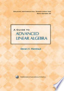 A guide to advanced linear algebra /