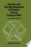 Goethe and the development of science, 1750-1900 /