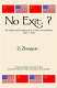 No exit? : the origin and evolution of U.S. policy toward China, 1945-1950 /